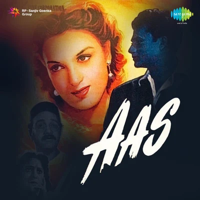 Aas 專輯 Lata Mangeshkar, Rajkumari/Lata Mangeshkar, Talat Mahmood/Lata Mangeshkar/Talat Mahmood/Rajkumari