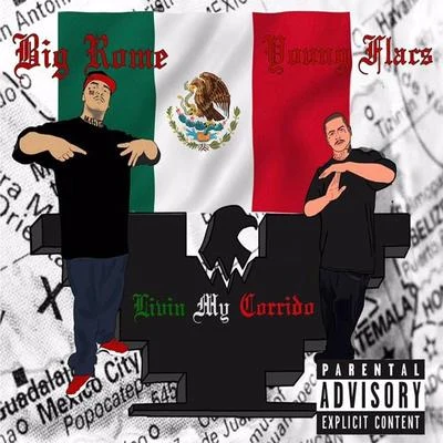 Livin My Corrido 專輯 Big Rome/Razko Locz/Mr Alamo