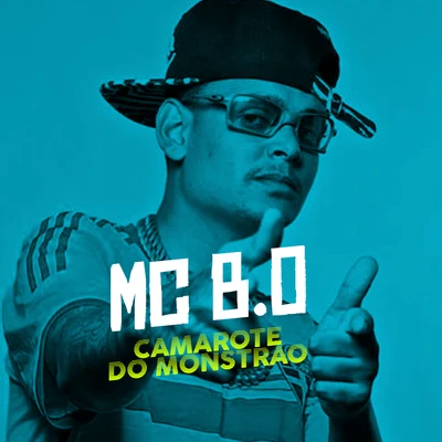 Camarote do Monstrão 專輯 MC B.Ó