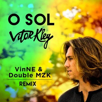 O Sol (VINNE & Double MZK Remix) 專輯 Double MZK/Juliana Barbosa