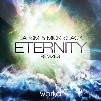 LARSM Eternity (Remixes)