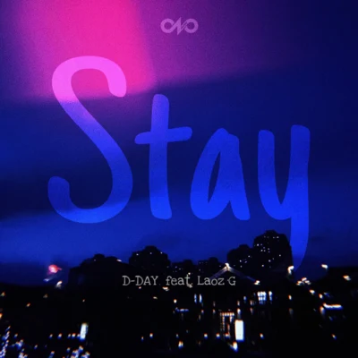 狄迪（D-DAY） Stay