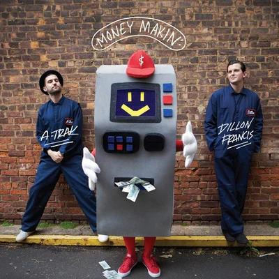 A-Trak Money Makin