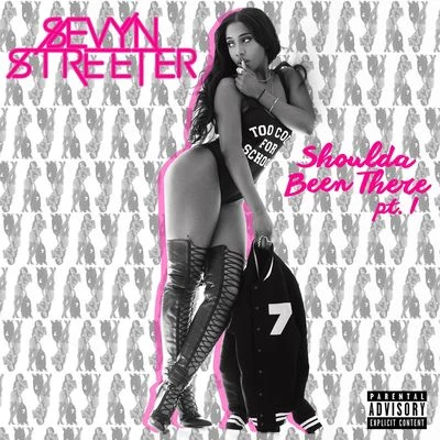 Shoulda Been There Pt. 1 專輯 Sevyn Streeter