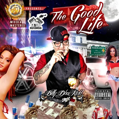 The Good Life 专辑 Billy Dha Kidd/SPM