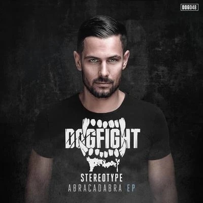 StereoTypeAngerfist Abracadabra EP