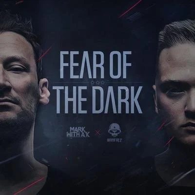 Mark With A K Fear of the dark