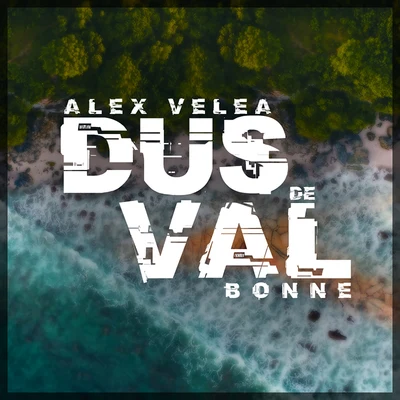 Dus De Val 專輯 Alex Velea