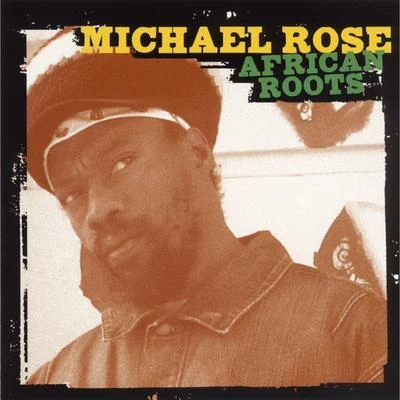 African Roots 专辑 Michael Rose