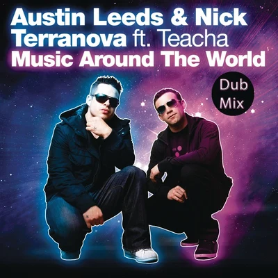 Austin Leeds Music Around the World (Dub Mix)