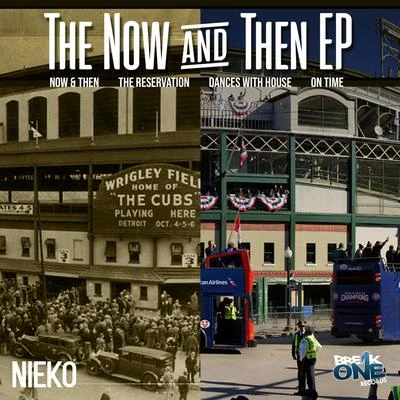 The Now & Then EP 專輯 Nieko