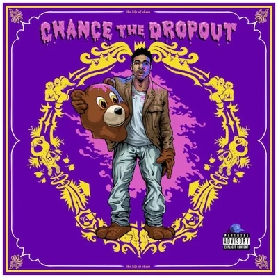 Chance the Rapper Chance the Dropout