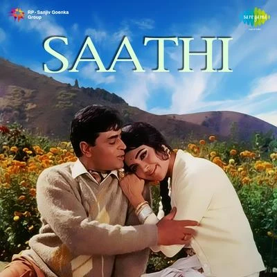 Saathi (Original Motion Picture Soundtrack) 專輯 Naushad