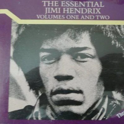 The Essential Jimi Hendrix, Volumes One & Two 專輯 Jimi Hendrix