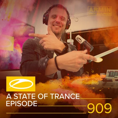 ASOT 909 - A State Of Trance Episode 909 專輯 Armada Music/Rodg/Dom Fricot