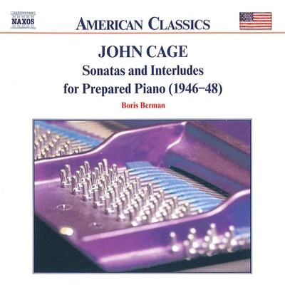 CAGE, J.: Sonatas and Interludes for Prepared Piano (B. Berman) 專輯 Boris Berman