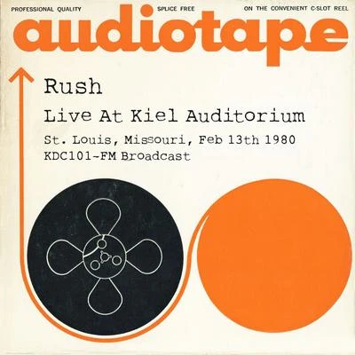 Live At Kiel Auditorium, St. Louis, Missouri, Feb 13th 1980, KDC101-FM Broadcast (Remastered) 專輯 Rush