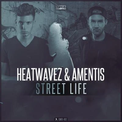 Street Life 专辑 Heatwavez/Euphorizer