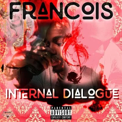 Internal Dialogue 專輯 Francois/Nick Hannam/Jamie Duggan/Ryan James/Isko