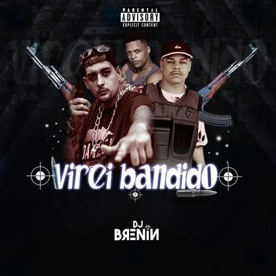 Virei Bandido 專輯 MC DN/Mc Dede