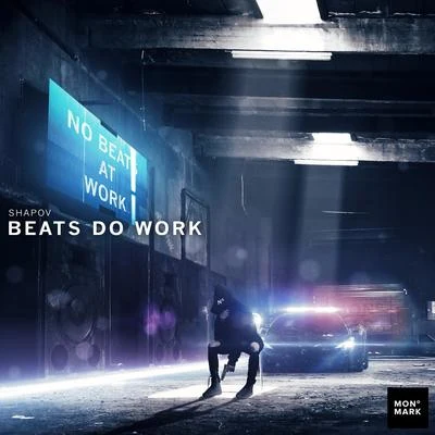 Beats Do Work 專輯 Shapov/Nerak