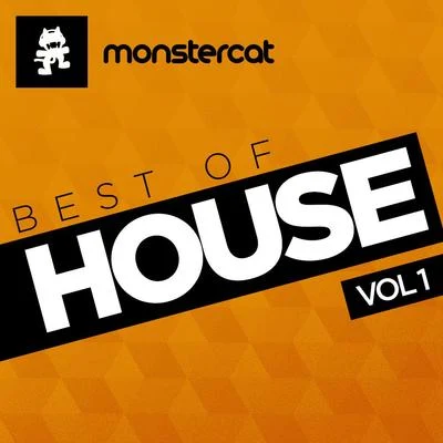 Monstercat - Best of House, Vol. 1 专辑 Monstercat