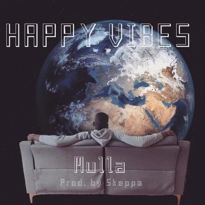 Happy Vibes 专辑 Mulla/Jibbz