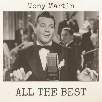 All the Best 专辑 Tony Martin/Kathryn Grayson