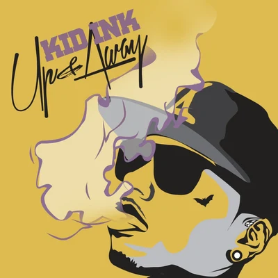 Up & Away [Clean Version] 專輯 KiD Ink