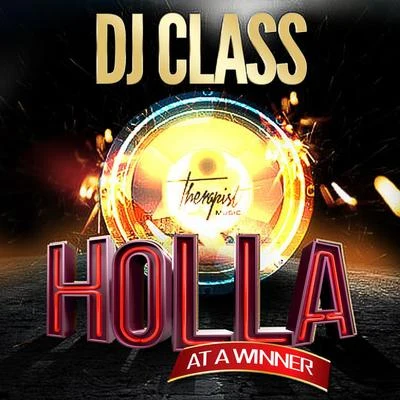 DJ ClassFatman Scoop Holla At A Winner - Single