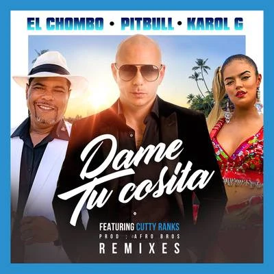 Dame Tu Cosita (Remixes) 专辑 El Chombo