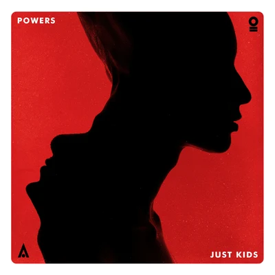 Just Kids 专辑 Powers/The Knocks