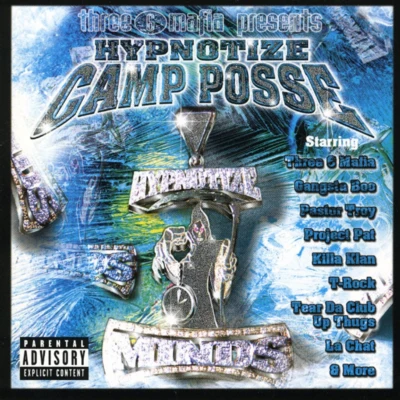 Three 6 Mafia Presents: Hypnotize Camp Posse 專輯 Three 6 Mafia