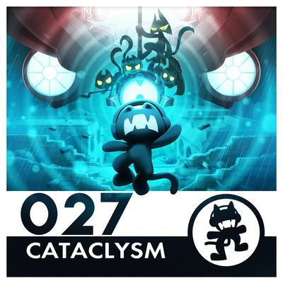 Monstercat 027 - Cataclysm 专辑 Monstercat