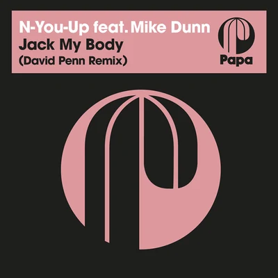 Mike Dunn Jack My Body (David Penn Remix)