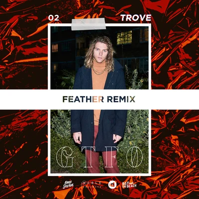 GTFO (Feather Remix) 專輯 Trove/Eastern Odyssey