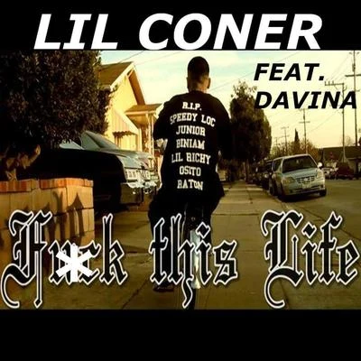 F*ck This Life (feat. Davina) (Single) 专辑 Keek Dogg/Lil Coner