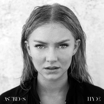 Hyde 专辑 Astrid S