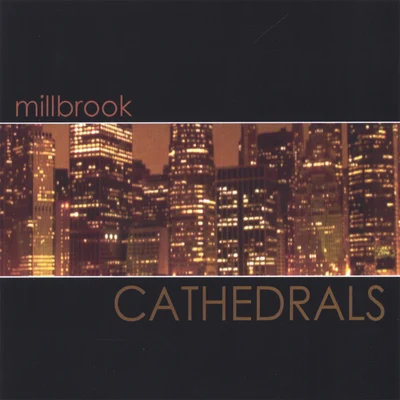 Cathedrals 專輯 Millbrook/Takura