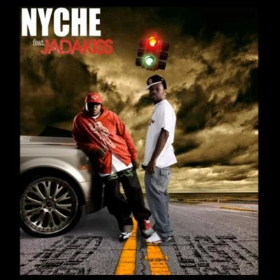 Red Light Green Light (feat. Jadakiss) 專輯 Nyche