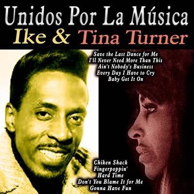 Unidos por la Música: Ike Tina Turner 专辑 Ike Turner