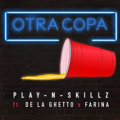 Otra Copa 專輯 Play-N-Skillz