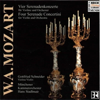 Mozart: Four Serenade Concertini for Violin and Orchestra 專輯 Gottfried Schneider