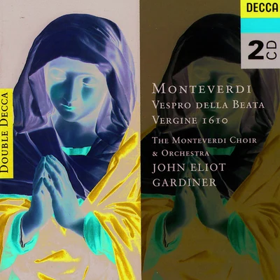 Monteverdi: Vespro della Beata Vergine, 1610, etc. 專輯 The Monteverdi Choir