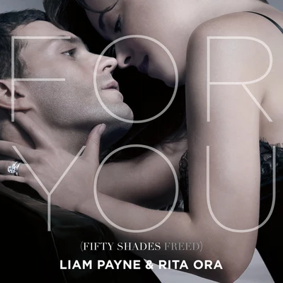 For You (Fifty Shades Freed) 專輯 Liam Payne/James TW/Justin Bieber/ROZES/Tori Kelly