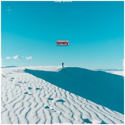 LONELY 專輯 Tone Stith