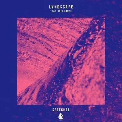 Speeches 专辑 LVNDSCAPE