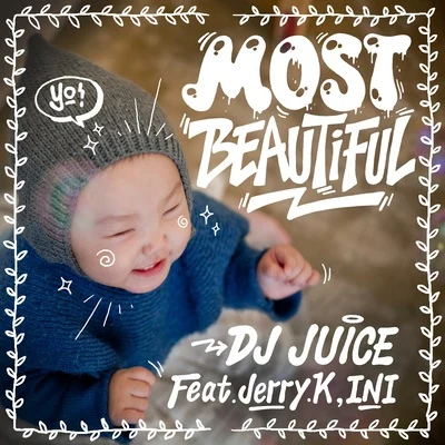 MOST BEAUTIFUL 专辑 Evenodds/DJ Juice