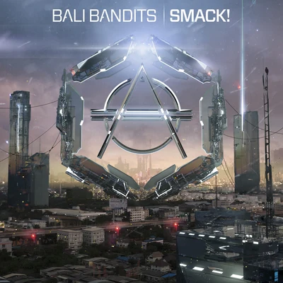 SMACK! 专辑 Bali Bandits