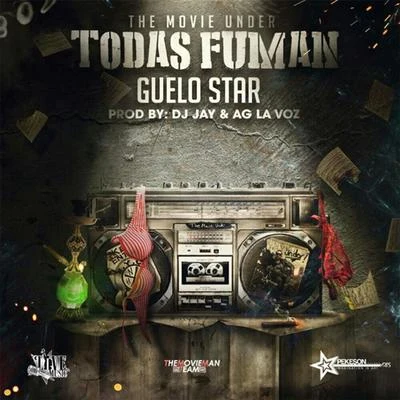 Todas Fuman 專輯 Guelo Star/Yampi